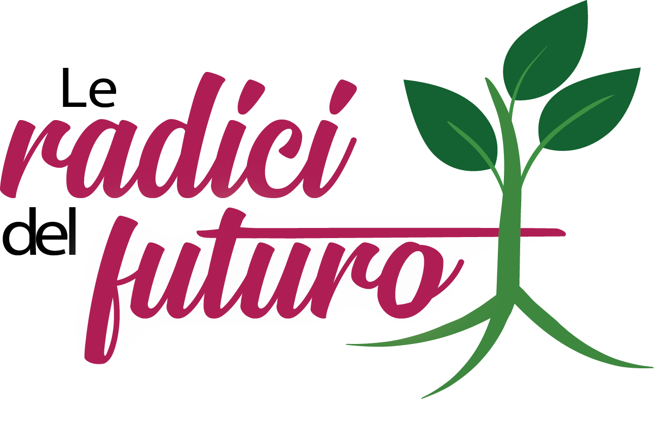 Le Radici del Futuro